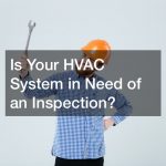 is-your-hvac-system-in-need-of-inspection-or-ac-services